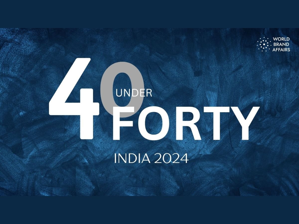 Celebrating Success and Achievements of 40 Under 40 India 2024 Leaders