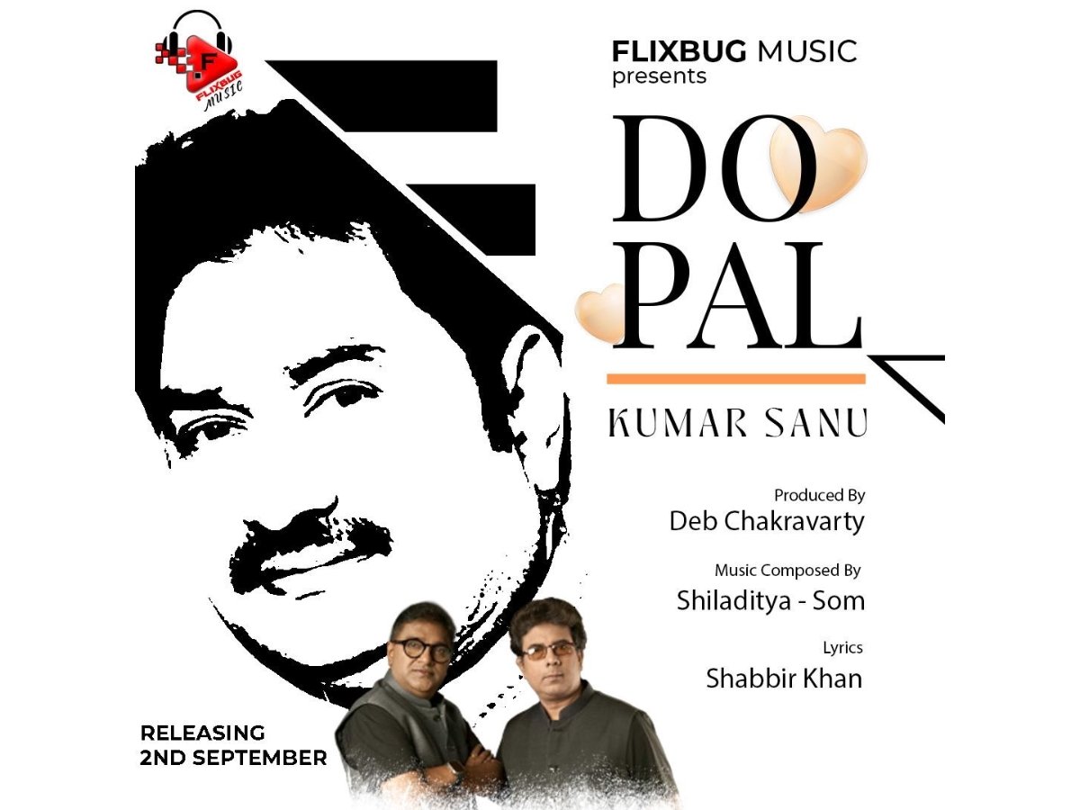 Flixbug Music Launches, The King Of Romance, Kumar Sanu’s Latest Love Song, “Do Pal”