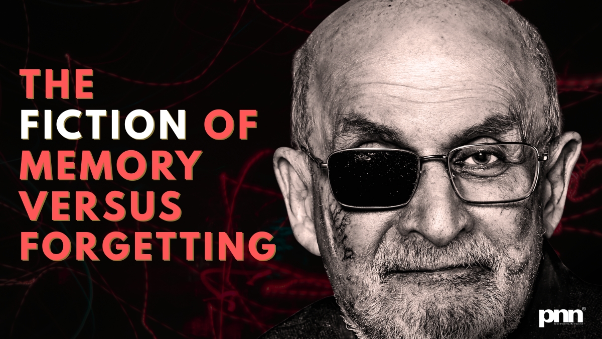 The Fiction of Memory Versus Forgetting