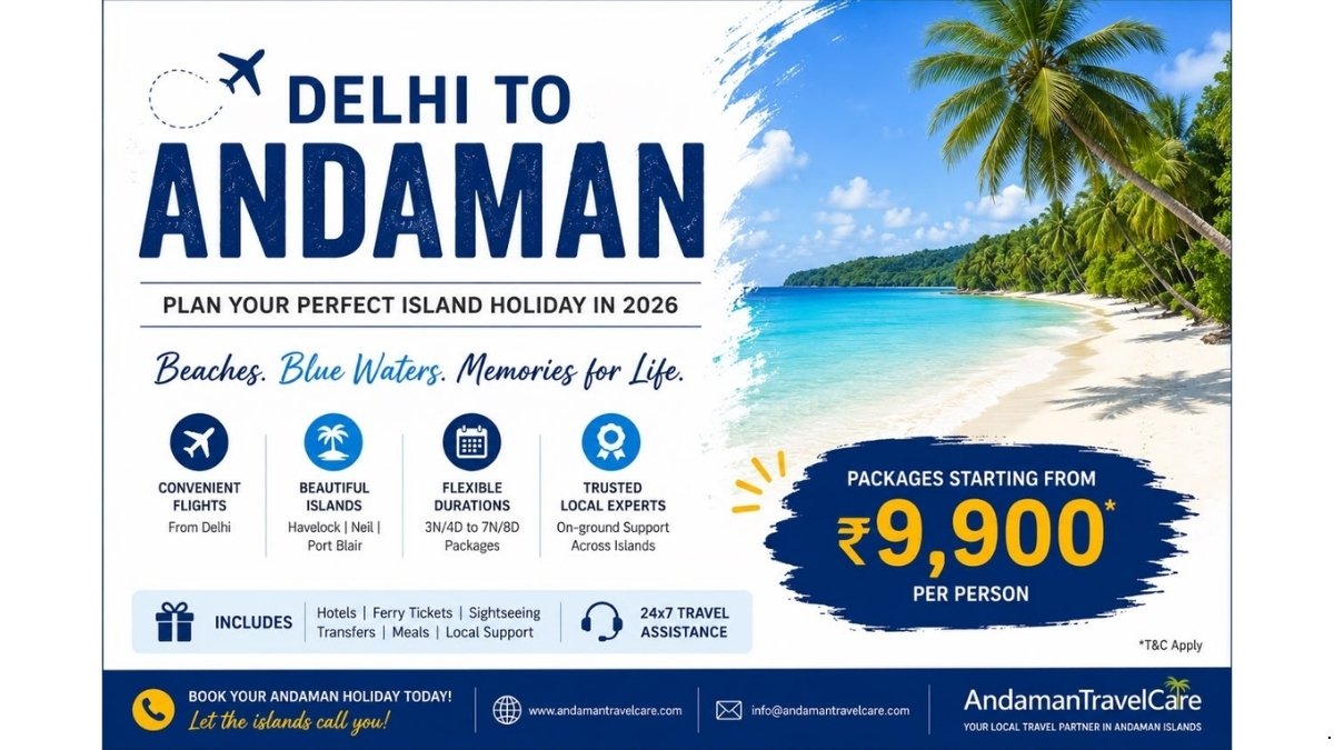 Delhi to Andaman: A Simple Guide to Planning Your Island Holiday in 2026